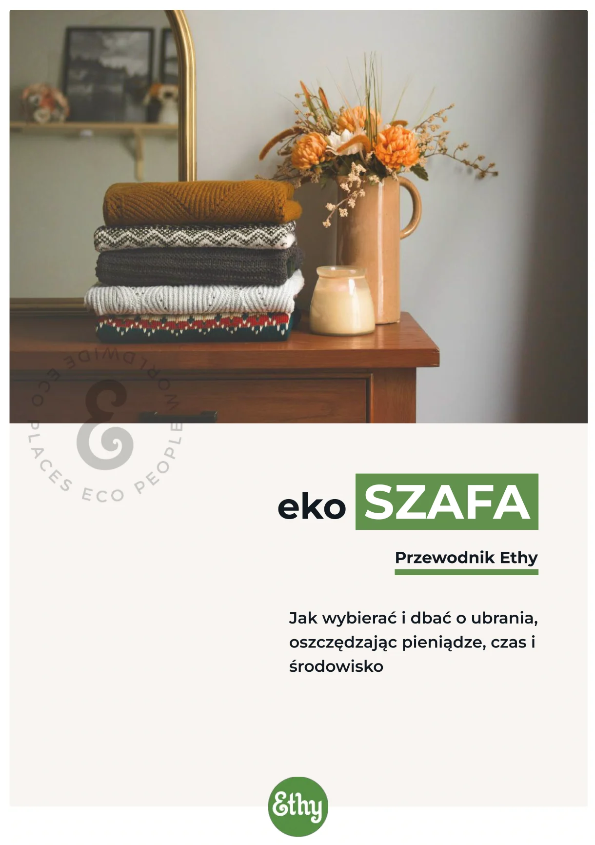 Okładka e-booka „eko SZAFA” – przewodnik Ethy: jak wybierać i dbać o ubrania