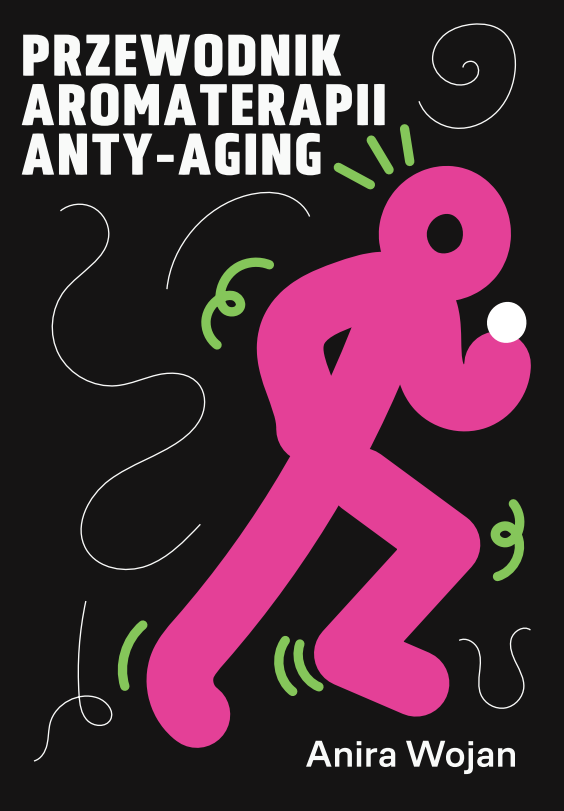 Przewodnik Aromaterapii Anty-Aging — okładka